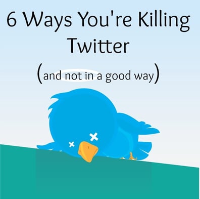 6 things you're doing wrong on twitter
