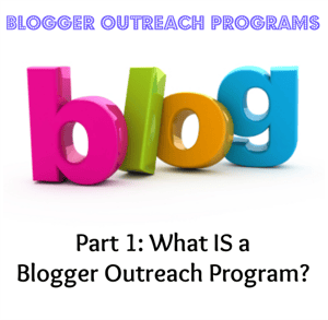 what is a blogger outreach program