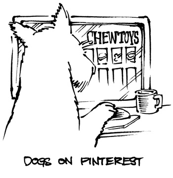 If dogs were on pinterest