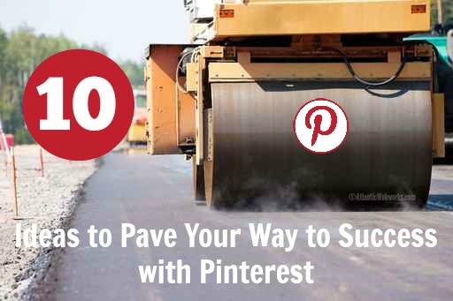 10 ideas for increased Pinterest success